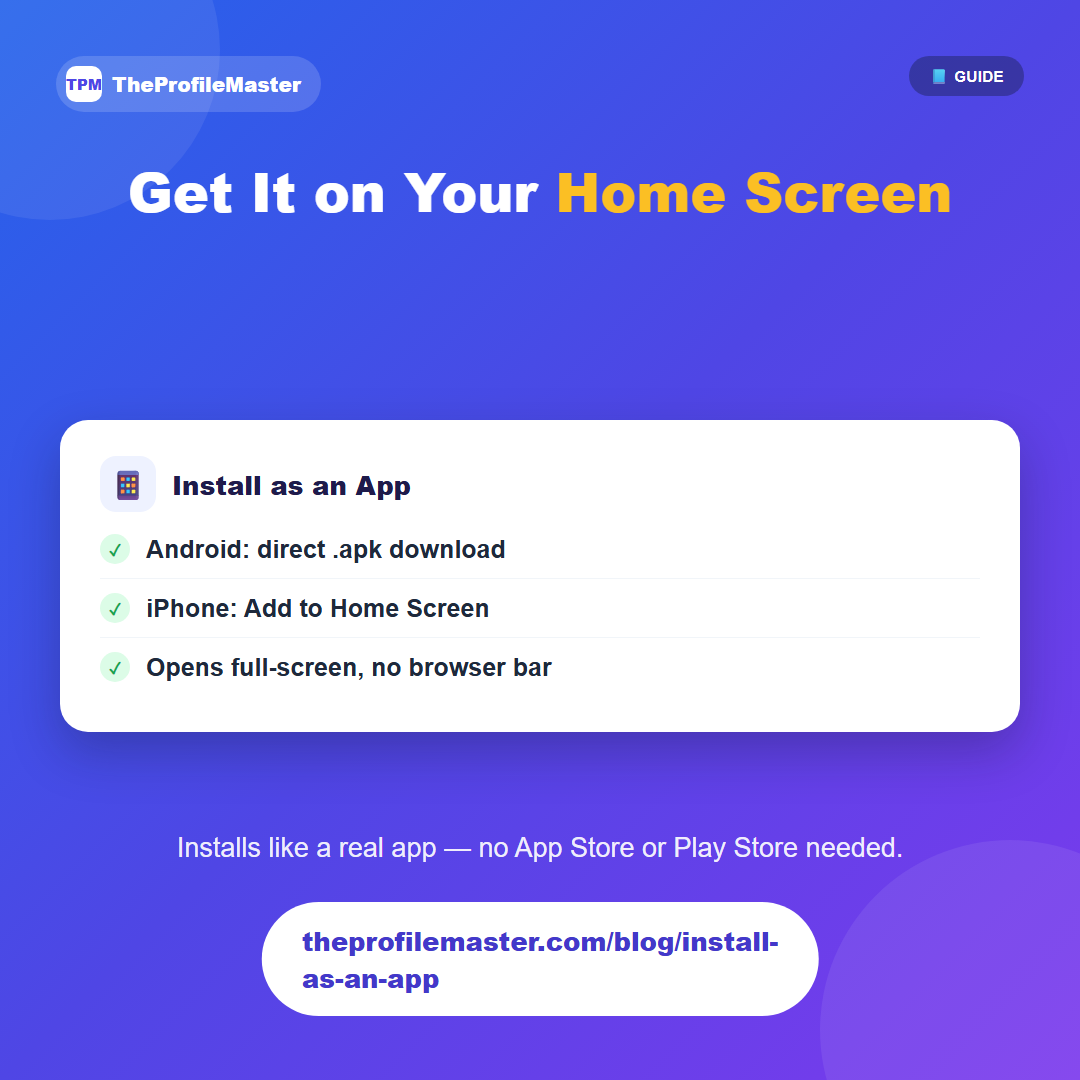 Installing TheProfileMaster as an App on Your Phone